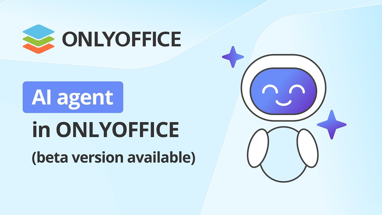 Welcome AI agent in ONLYOFFICE (Beta Version)